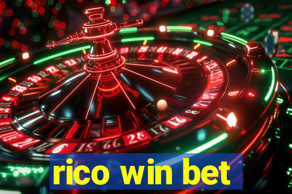 rico win bet